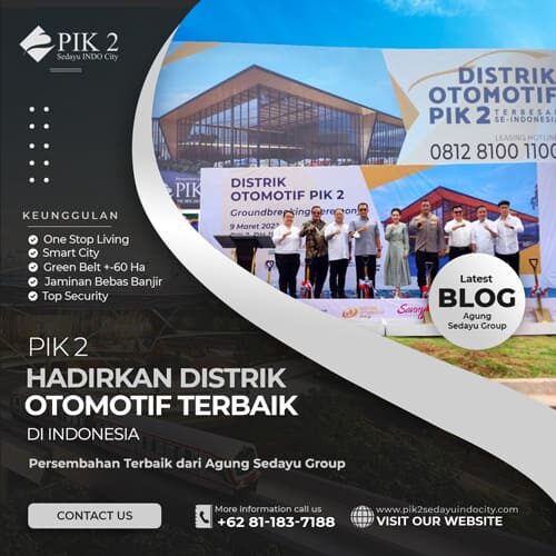 PIK-2-Hadirkan-Distrik-Otomotif-Terbaik-di-Indonesia